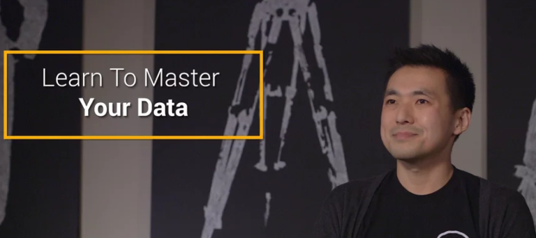 Learn to Master Your Data