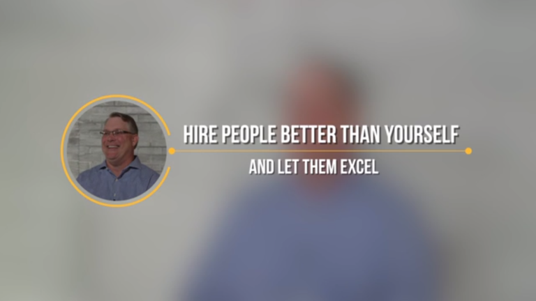 Hire People Better Than Yourself And Let Them Excel