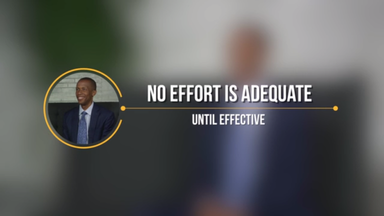 No Efforts Is Adequate Until Effective