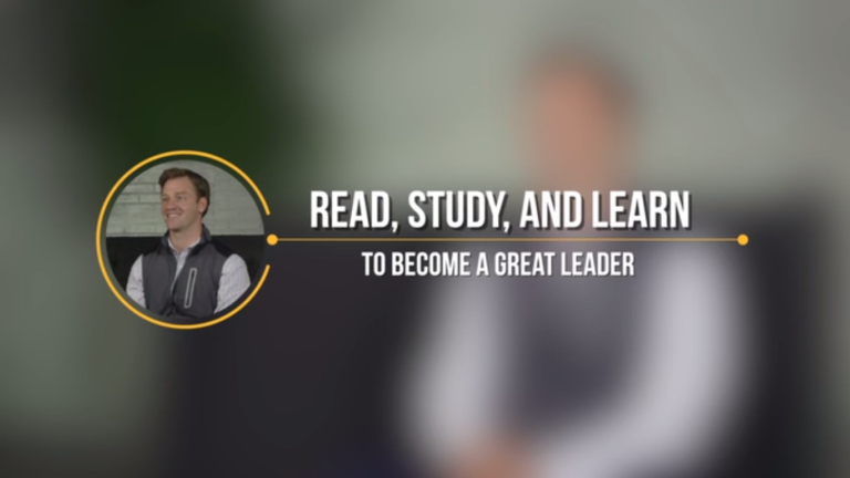 Read, Study, And Learn To Become A Great Leader