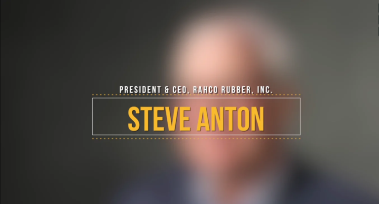 Steve Anton, President & CEO, Rahco Rubber, Inc.